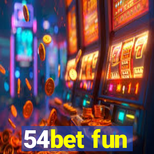 54bet fun